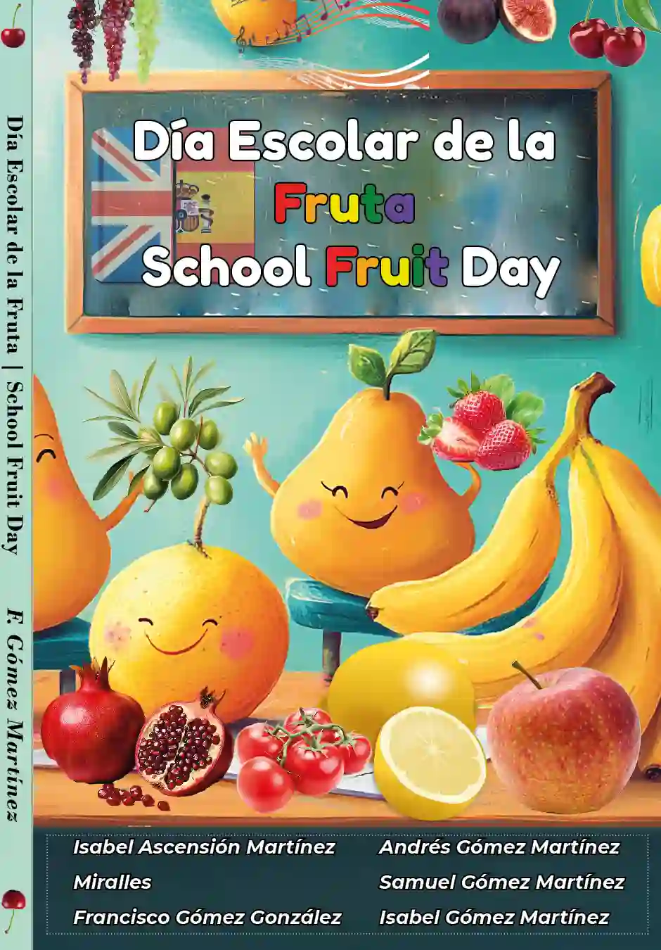 Libros únicos para regalar esta Navidad: Día escolar de la fruta / School Fruit Day de F. Gómez Martínez