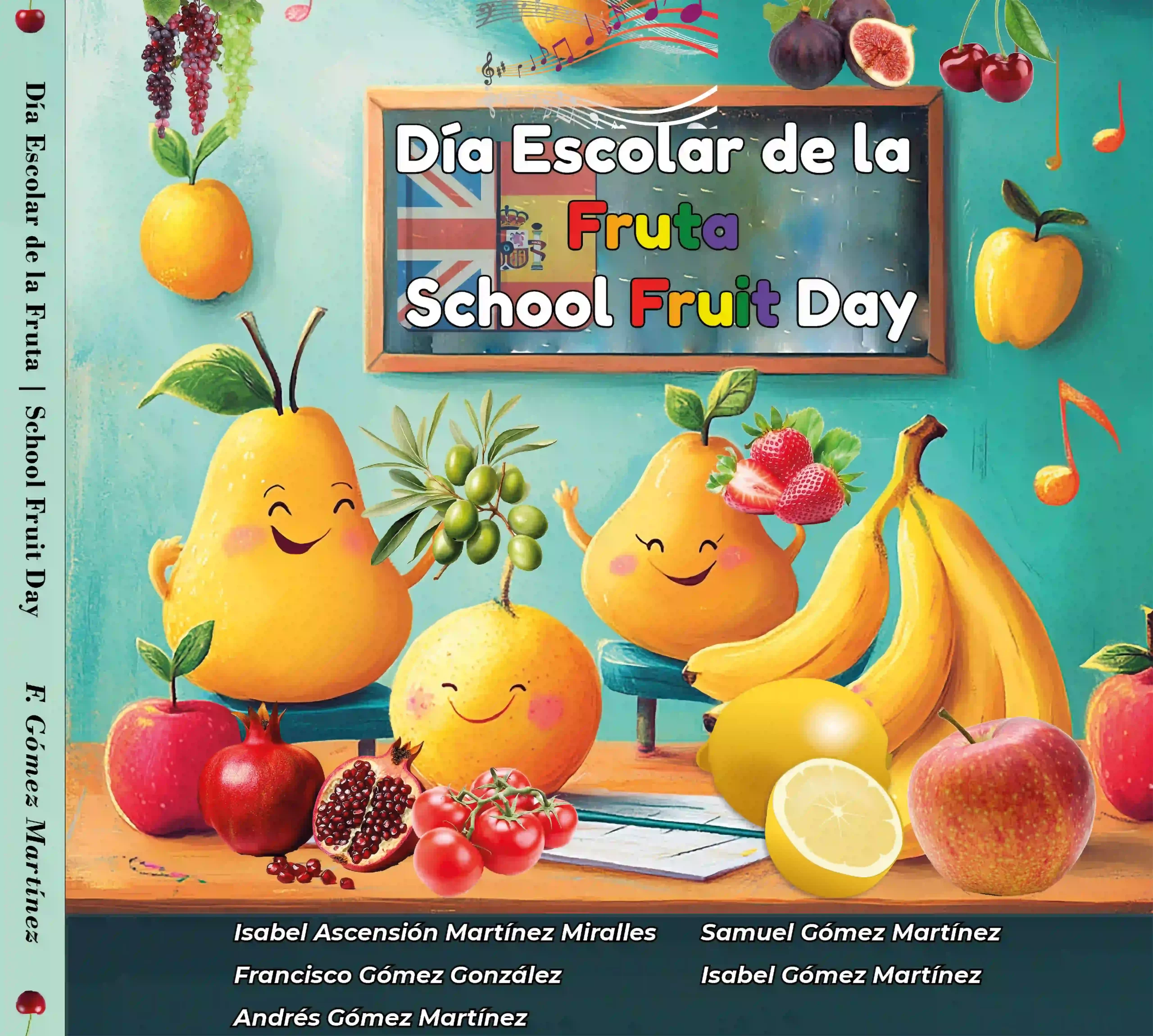 Presentación Literaria en Murcia: Dïa escolar de la fruta / School Fruit Day